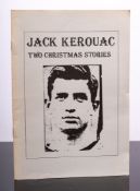 KEROUAC, Jack - Two Christmas Stories: wrappers, 8vo, Pacific Redcar, limited to 100 copies, 1993.