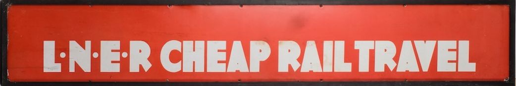 A LNER enamel poster board heading 'LNER Cheap Rail Travel': white text on a red ground,