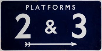 A BR(E) enamel station sign 'Platforms 2 & 3': with right pointing arrow beneath, flanged edges,