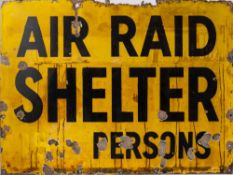 A WWII enamel Air Raid sign 'Air Raid Shelter 152 Persons' by Chromo,
