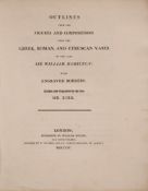 HAMILTON, Sir William - Outlines from the Figures and Compositions upon the Greek,