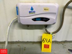 Eco Smart Tankless Water Heater. Rigging Fee: $ 50.00