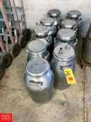 10 Gallon S/S Milk Cans, Located in:Rutland Rigging Fee: $ 100