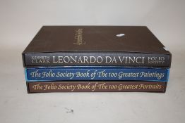 THREE FOLIO SOCIETY BOOKS, LEONARDO DA VINCI, THE 100 GREATEST PAINTINGS , THE 100 GREATEST