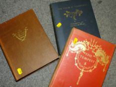 THREE BOOKS, CONSISTING OF 'THE VICAR OF WAKEFIELD' BY ARTHUR RACKHAM, 'THE TEMPEST' WITH ILLUSTRAT