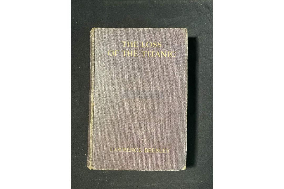 BOOKS: Lawrence Beesley 1912 copy of The Loss of The Titanic, some wear to bindings.