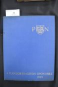 Plan for Kingston upon Hull 1945 Prepared for The City Council by Edwin Lutyens,
