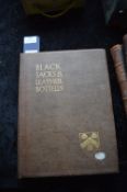 Bound Volume of Black Jacks and Leather Bottells by Oliver Baker, Published 1921