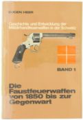 Die Faustfeurwaffen von 1850 bis zur Gegenwart