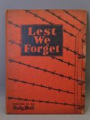 BOOK - 'Lest We Forget' a rare hard cover book published by The Daily Mail with the following on the