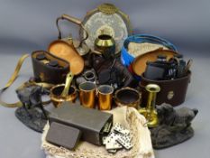 COPPER & BRASSWARE, vintage field glasses, a pair of Spelter horses, haberdashery items ETC