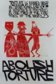 PAUL PETER PIECH two colour lithograph - 'Abolish Torture' with typography 'Torture is banned