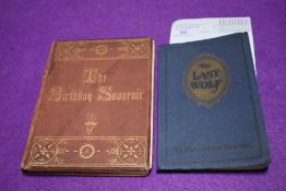 Two books, a copy of the last wolf by Mrs Jerome Mercier, Printed in Grange over Sands and a copy of