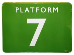 A BR(S) enamel sign displaying 'PLATFORM 7',with white letters on a green ground,height 45.8cm,