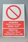 CONTEMPORARY SIGN READ - DANGER MILITARY FIRING RANGE - KEEP OUT
