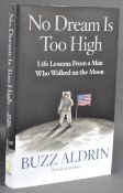 BUZZ ALDRIN - APOLLO 11 - NO DREAM IS TOO HIGH - SIGNED BOOK