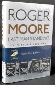 SIR ROGER MOORE (1927-2017) - JAMES BOND - LAST MAN STANDING SIGNED AUTOBIOGRAPHY
