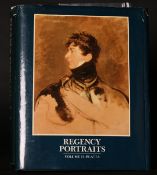 'REGENCY PORTRAITS'. Vols. 1-2. By The National Portrait Gallery 1985. Edited by Richard Walker.