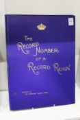 A good copy of The Record Number of the Record Reign, published by Illustrated London News.