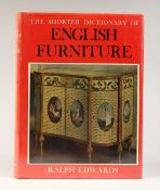 THE SHORTER DICTIONARY OF ENGLISH FURNITURE, book by RALPH EDWARDS.