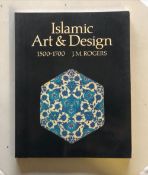 'ISLAMIC ART AND DESIGN' by J M Rogers, together with eight further books relating to Turkish art