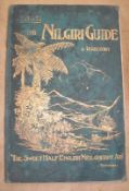 [INDIA] The Nilgiri Guide 1916-17, 8vo, illus., cloth gilt (damp affected) 2nd Edn. thus, Madras,