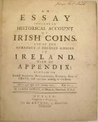 SIMON (James) An Essay towards an Historical Account of irish Coins, 4to, pp. xvi, 184, 8 plates,