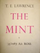 LAWRENCE (T. E.) The Mint, 4to, clo., d.w., 1st Edn., L., 1955.