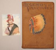 JOHNSON (E. Pauline) Legends of Vancouver, 8vo, painted suede binding, Toronto, 1928; &