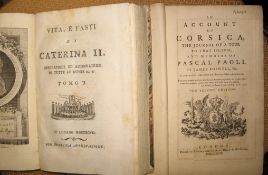 BOSWELL, Account of Corsica, 8vo, lacks map, L., 1768; VITA, E Fasti di Caterina II, 2 vols in 1,
