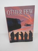 'The Other Few' by Larry Donnolly DFM, signed to frontice piece Andrew Jackson, Terry Clark,
