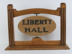 The Royal Antediluvian Order of Buffaloes (RAOB); A 'Lodge Strict' 'Liberty Hall' rotating sign from