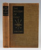 Hautlain, Arnold – “The Mystery of Golf” 2nd ed. revised and enlarged 1912 publ’d by Macmillan &