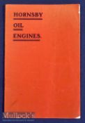 The Hornsby Oil Engine, Grantham 1909 Catalogue A detailed 32 page catalogue with 10 full page