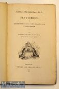 Early 19th c Fly Fishing Book - Oliver, Stephen - “Scenes and recollections of Fly-Fishing, in