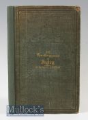 Early mid 19th c Angling Book: Phillips, Henry - “The True Enjoyment of Angling” 1st ed 1843,