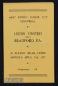1951/52 Leeds Utd v Bradford PA, West Riding Senior Cup semi-final 4 pages. Fold, team changes.