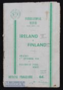 1949 Ireland v Finland match programme 8 September 1949 at Dublin. Creases, score on front, age