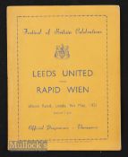 Festival of Britain match programme Leeds Utd v Rapid Vienna 9 May 1951. Fair-good.