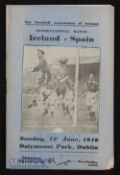 1949 Ireland v Spain 12 June 1949 at Dublin. Creases, slight wear to spine, corner tear with small