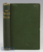 The Cricket Field by James Pycroft 1884 8th edition revised, 374 pages with chapters on