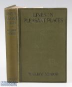Senior, William – “Lines in Pleasant Places” being the aftermath of an old angler, 1st edition 1920,
