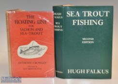 2x Seat Trout Fishing Books – Crossley, Anthony “The Floating Line for Salmon and Sea-Trout”1948 3rd