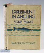 Stewart Maj Gen R N – “Experiments in Angling and Some Essays” 1947 1st edition with
