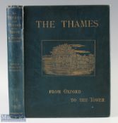 Senior, William (Red Spinner) – “The Thames from Oxford to the Tower” 1891 limited edition of 350,