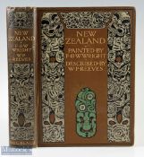 New Zealand - Painted by F & W. Wright Described by Hon. W.P. Reeve High Commissioner for New
