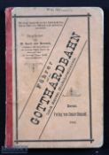 Switzerland - A Guide To The Gottard Railway & Branch Lines by M. Koch. Zurich 1882 - Guide to the