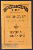 1951 Festival of Britain Newport County v Eindhoven match programme 17 May; Good.