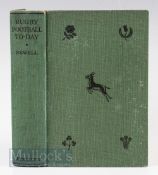 Rugby Football Today, book by H D Sewell: Most interesting book with the author’s clear opinions and