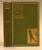 Travis, Walter J – “Practical Golf” New and Revised 1903 publ’d Harper Bros New York London –